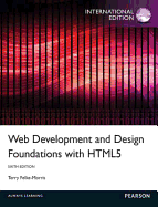 Web Development and Design Foundations with HTML5: International Edition