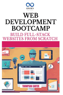 Web Development Bootcamp: 50+ Practice Problems to Level Up Your Skills
