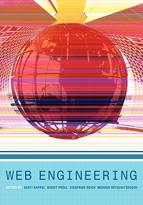 Web Engineering - Kappel, Gerti (Editor), and Prll, Birgit (Editor), and Reich, Siegfried (Editor)