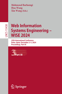 Web Information Systems Engineering - Wise 2024: 25th International Conference, Doha, Qatar, December 2-5, 2024, Proceedings, Part III