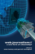 Web Journalism:: A New Form of Citizenship?
