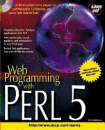 Web Programming with Perl 5 - Middleton, Bill, and Derg, Brian, and Middleton, William