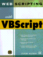Web Scripting with VBScript - Holzner, Steven, Ph.D.