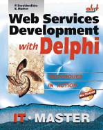 Web Services Development with Delphi - Darakhvelidze, Peter, and Markov, Evgeny