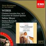 Weber: Clarinet Concertos Nos. 1 & 2; Concertino; Clarinet Quintet