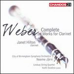 Weber: Complete Works for Clarinet