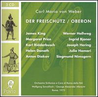 Weber: Der Freischtz / Oberon - Andrea Snarski (vocals); Anton Diakov (vocals); Hanna Schwarz (mezzo-soprano); Helen Donath (soprano);...