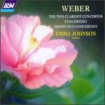 Weber: The Two Clarinet Concertos; Concertino; Grand Duo Concertant