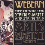 Webern: Complete Works for String Quartet and String Trio