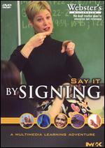 Webster's Millennium ASL: Say it by Signing - 