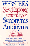 Webster's New Explorer Dictionary of Synonyms and Antonyms