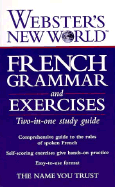 Webster's New World French Grammar and Exercises - Webster's, and Harrap's Publishing, and Perrez, Raymond (Compiled by)