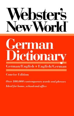 Webster's New World German Dictionary, Concise Edition - Kopleck, Horst, and Terrel, Peter