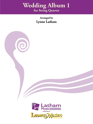 Wedding Album 1 - String Quartet: Conductor Score & Parts - Latham, Lynne (Composer)