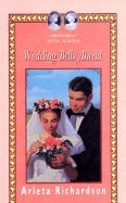 Wedding Bells Ahead - Richardson, Arleta