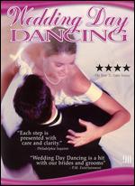Wedding Day Dancing - 