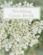 Wedding Guest Book: 100 Pages Guest Book for Wedding