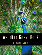 Wedding Guest Book: 50 Pages, Large Print Guest Book for Weddings