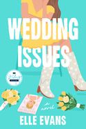 Wedding Issues: A Novel