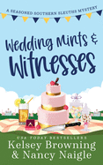 Wedding Mints and Witnesses: An Action-Packed Animal Cozy Mystery