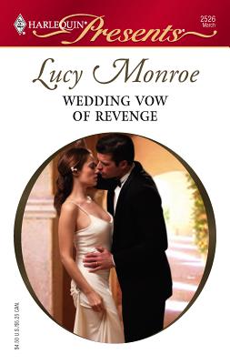 Wedding Vow of Revenge - Monroe, Lucy