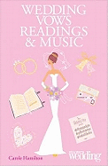 Wedding Vows, Readings and Music: You and Your Wedding