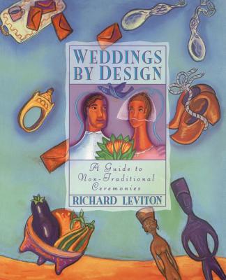 Weddings by Design - Leviton, Richard