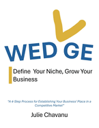 Wedge: Define Your Niche, Grow Your Business