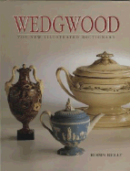 Wedgwood - The New Illustrated Dictionary