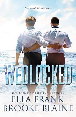 Wedlocked - Blaine, Brooke, and Frank, Ella