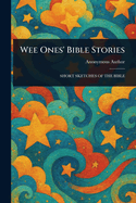 Wee Ones' Bible Stories