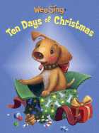 Wee Sing the 10 Days of Christmas (Board) - Beall, Pamela Conn, and Nipp, Susan Hagen