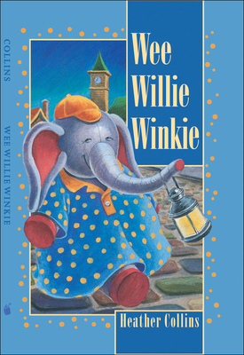 Wee Willie Winkie - Collins, H.