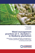 Weed management practices on C. dactylon L. in Mulberry plantation