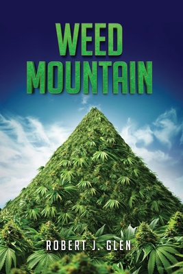 Weed Mountain - Glen, Robert J