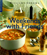 Weekend with Friends: Recipes