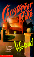 Weekend - Pike, Christopher