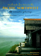 Weekends for Two in the Pacific Northwest: 50 Romantic Getaways Second Edition, Completely Revised and Updated - Gleeson, Bill, and Hopkins, Stewart (Photographer)