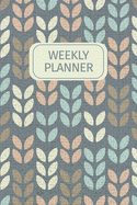 Weekly Planner: No Date Weekly Calendar Organizer - Sunday thru Saturday - Minimalist