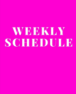 Weekly Schedule: Plan Book Academic Year 2018-2019 52 Weeks Pink