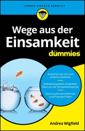 Wege aus der Einsamkeit f?r Dummies