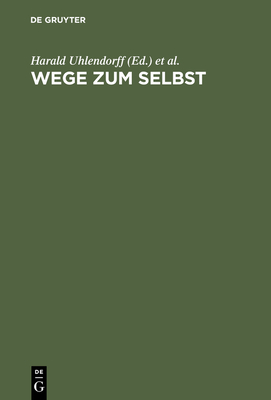 Wege Zum Selbst: Soziale Herausforderungen F?r Kinder Und Jugendliche - Uhlendorff, Harald (Editor), and Oswald, Hans (Editor), and Azmitia, M (Contributions by)