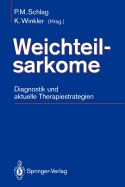 Weichteilsarkome: Diagnostik Und Aktuelle Therapiestrategien