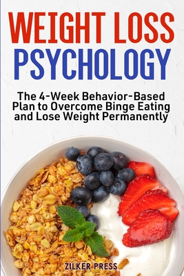 Weight Loss Psychology - Press, Zilker