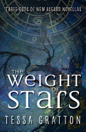 Weight of Stars: Three Gods of New Asgard Novllas