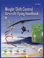 Weight-Shift Control Aircraft Flying Handbook (FAA-H-8083-5)