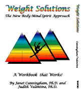 Weight Solutions: The New Body-Mind-Spirit Approach - Valentine, Judith, and Cunningham, Janet