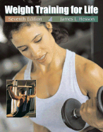 Weight Training for Life - Hesson, James L