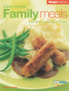 Weight Watchers Low Point Family Meals - Clarke, Cas