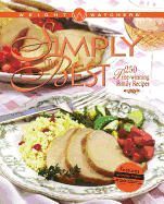 Weight Watchers Simply the Best: 250 Prizewinning Family Recipes